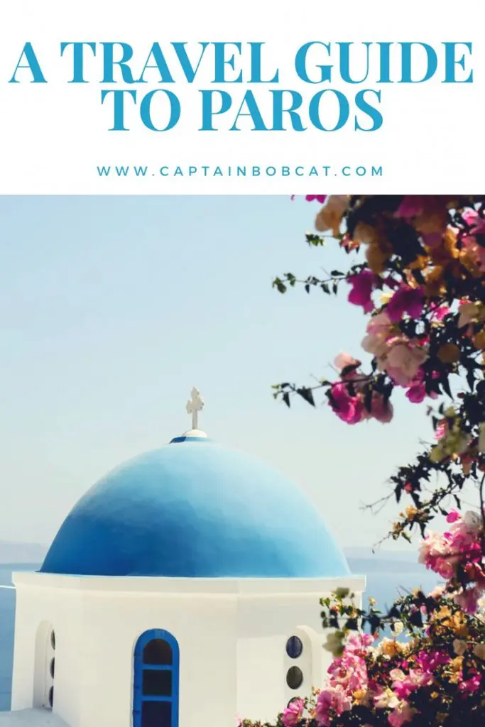 A Travel Guide to Paros