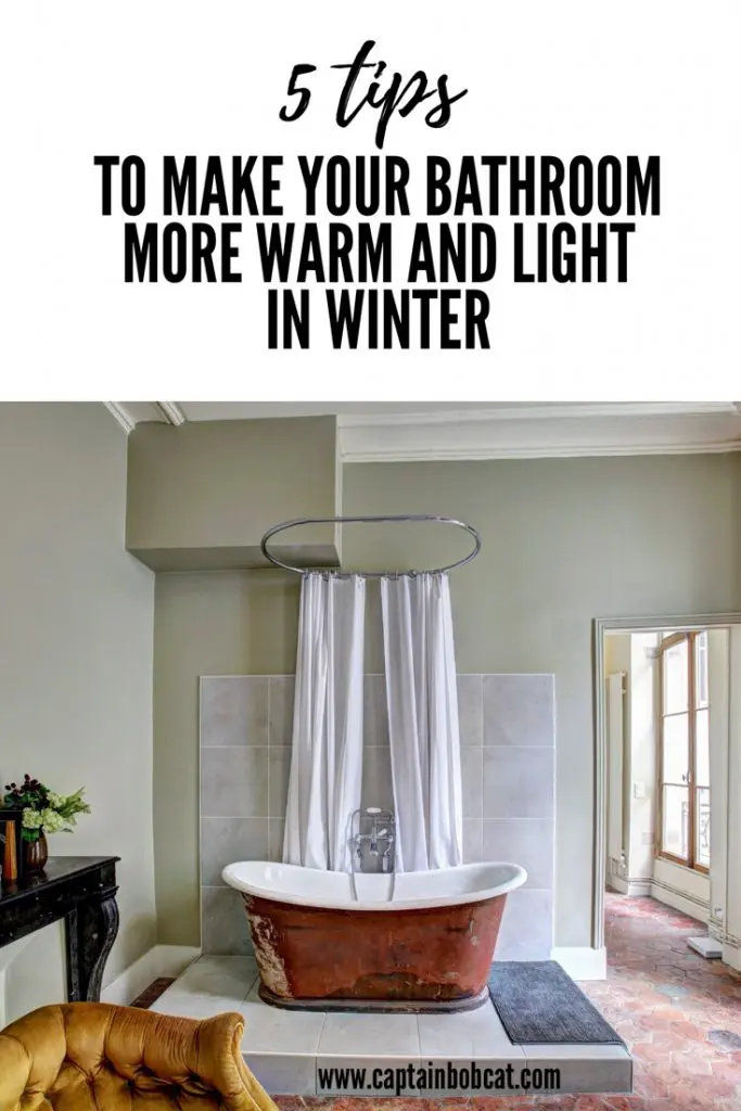 5 Tips To Make Your Bathroom More Warm And Light In Winter