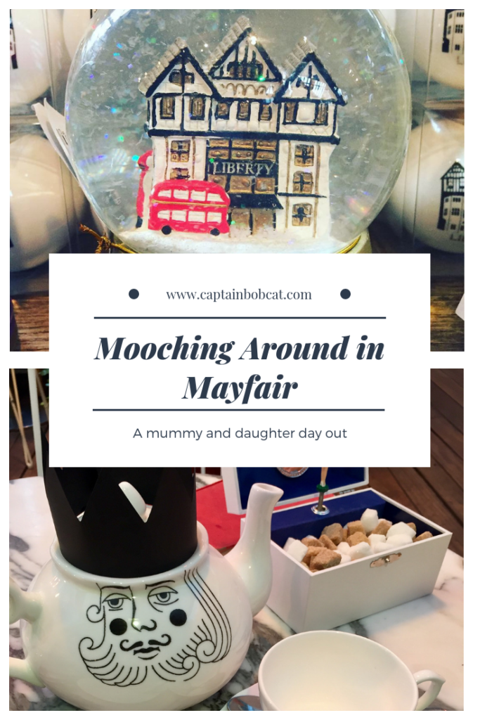 Mooching Around In Mayfair: A Perfect Mummy and Daughter Day Out