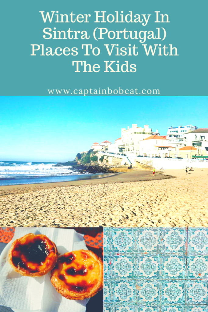 Winter Holiday In Sintra (Portugal) - Places To Visit With Kids