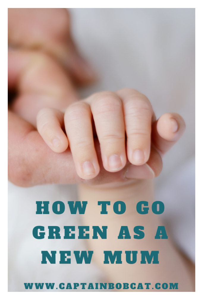 How To Go Green As A New Mum