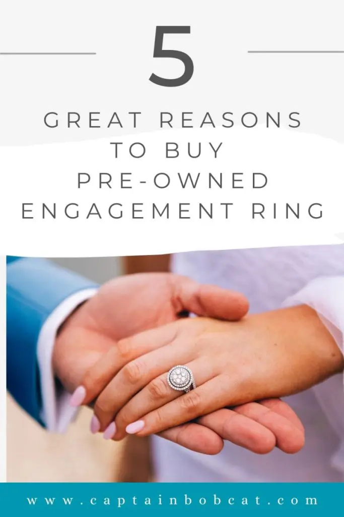 5 Great Reasons to Buy Pre-Owned Engagement Ring