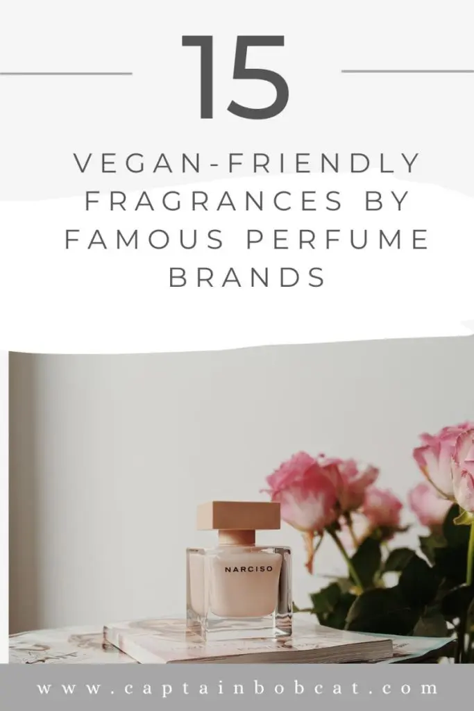 15 Vegan-Friendly Fragrances by Famous Perfume Brands